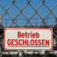 Betrieb geschlossen